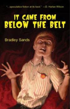 Paperback It Came from Below the Belt Book