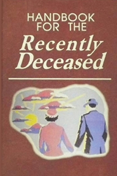 Paperback Handbook for The Recently Deceased Book