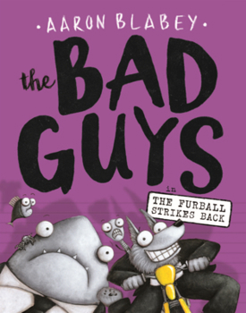 Bad Guys in the Furball Strikes Back