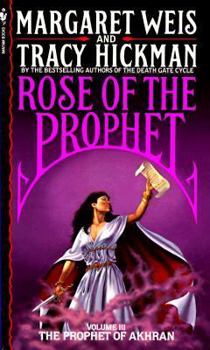 The Prophet of Akhran - Book #3 of the Rose of the Prophet