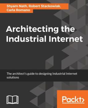 Paperback Architecting the Industrial Internet Book