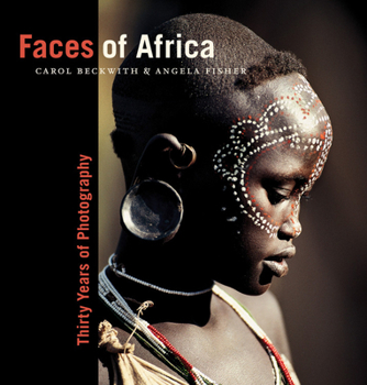 Hardcover Faces of Africa: Thirty Years of Photography Book