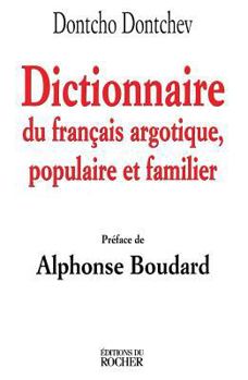 Paperback Dictionnaire du français argotique, populaire et familier [French] Book