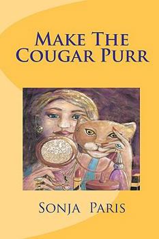 Paperback Make The Cougar Purr Book