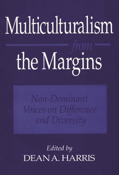 Paperback Multiculturalism from the Margins: Non-Dominant Voices on Difference and Diversity Book