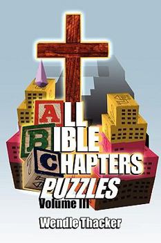 Paperback Puzzles for All Bible Chapters Volume III Book