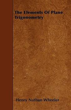 Paperback The Elements Of Plane Trigonometry Book