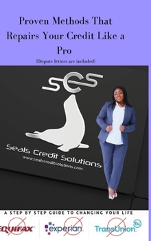Hardcover Proven Methods That Repairs Your Credit Like a Pro: Dispute letters are included Book