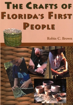 Paperback The Crafts of Florida's First People Book