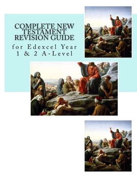 Paperback Complete New Testament Revision Guide: for Edexcel Year 1 & 2 A-Level Book