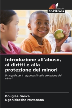 Paperback Introduzione all'abuso, ai diritti e alla protezione dei minori [Italian] Book