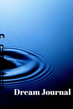 Paperback Dream Journal: A notebook to record your dreams and interpretations Book