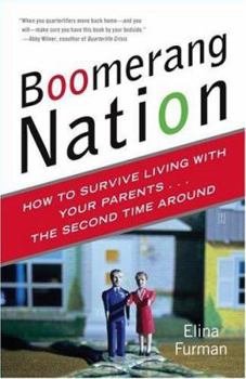 Paperback Boomerang Nation: How to Survive Living with Your Parents...the Second Time Around Book