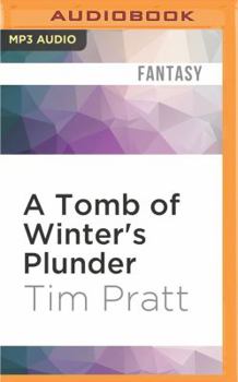 A Tomb of Winter's Plunder - Book  of the Pathfinder Tales