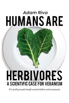 Paperback Humans Are Herbivores: A Scientific Case for Veganism Book