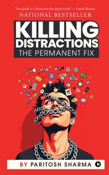 Paperback Killing Distractions: The Permanent Fix Book