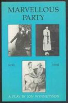 Paperback Marvellous Party: A Comedy in Two Acts Book