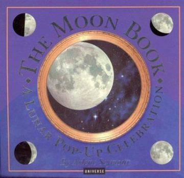 Hardcover The Moon Book: A Lunar Pop-up Celebration Book