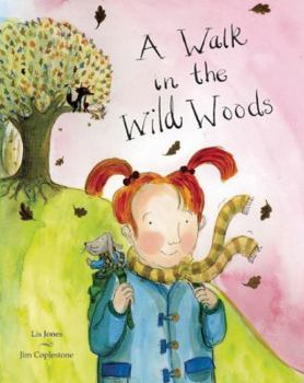 Hardcover A Walk in the Wild Woods Book