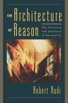 Paperback The Architecture of Reason: The Structure and Substance of Rationality Book