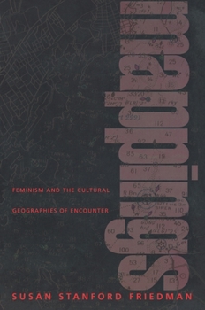 Hardcover Mappings: Feminism and the Cultural Geographics of Encounter Book