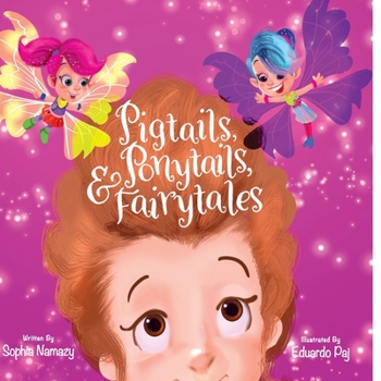 Paperback Pigtails, Ponytails and Fairy Tales Book