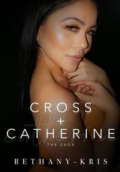 Paperback Cross + Catherine: The Saga Book