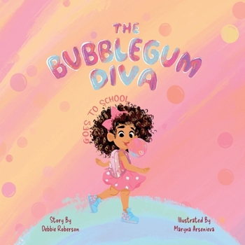 Paperback The Bubblegum Diva Goes to School Book