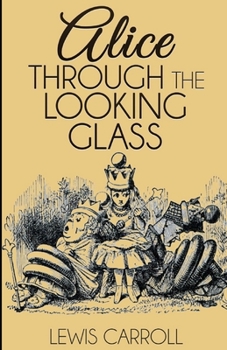 Paperback Through the Looking Glass Illustrated Book