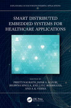 Hardcover Smart Distributed Embedded Systems for Healthcare Applications Book