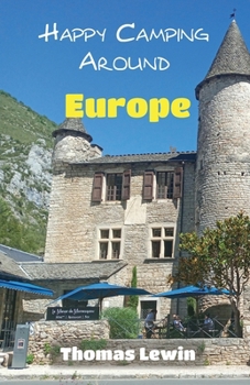 Paperback Happy Camping Around Europe Book