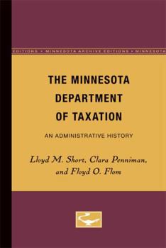 Paperback The Minnesota Department of Taxation: An Administrative History Volume 3 Book