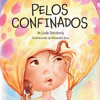 Paperback Pelos Confinados: Lockdown Hair [Spanish] Book