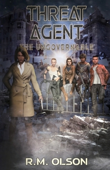 Threat Agent: A space opera adventure - Book #8 of the Ungovernable