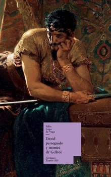 David perseguido y montes de Gelboe (Teatro) (Spanish Edition)