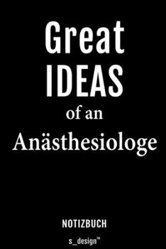 Notizbuch für Anästhesiologen / Anästhesiologe / Anästhesiologin: Originelle Geschenk-Idee [120 Seiten liniertes blanko Papier] (German Edition)