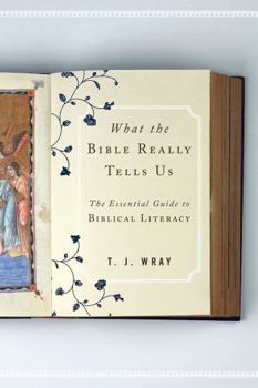Hardcover What the Bible Really Tells Us: The Essential Guide to Biblical Literacy Book