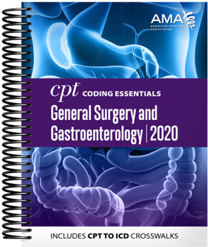 Spiral-bound CPT Coding Essentials for General Surgery and Gastroenterology 2020 Book