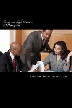 Paperback Business Life Basics: Legal Principles for Entrepreneurs Book