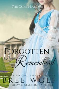 Paperback Forgotten & Remembered: The Duke's Late Wife Book