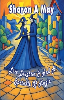 Paperback Love Laughter & A Sprinkle Of Magic Book