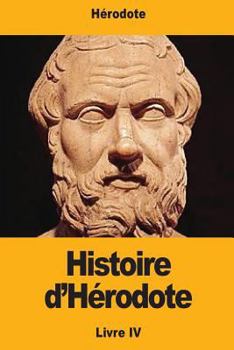 Paperback Histoire d'Hérodote: Livre IV [French] Book