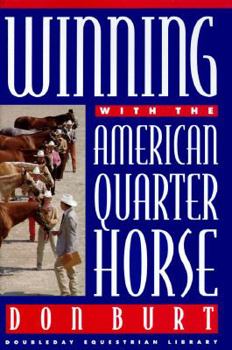 Hardcover Winning with the American Quarter Horses Book