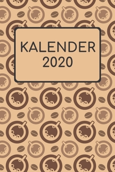 Paperback Kalender 2020: Terminkalender Terminplaner 2020 Mit Datum I Wochenplaner Zum Planen, Organisieren und Notieren I Taschenkalender A5 1 [German] Book