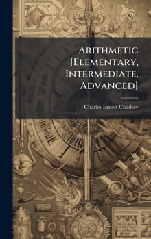 Hardcover Arithmetic [Elementary, Intermediate, Advanced] Book
