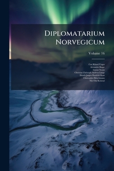 Paperback Diplomatarium Norvegicum; Volume 16 [Germanic] Book