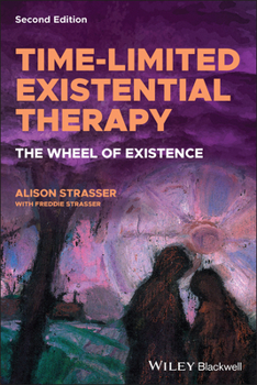Paperback Time-Limited Existential Therapy: The Wheel of Existence Book
