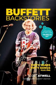 Paperback Buffett Backstories: Fifty Years, Fifty Songs—Plus One Book