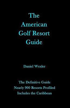 Paperback The American Golf Resort Guide Book