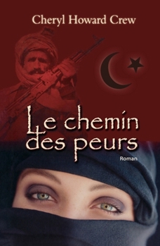 Paperback Le chemin des peurs [French] Book